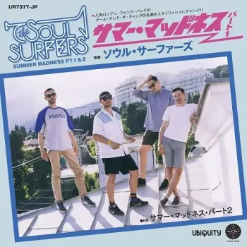 The Soul Surfers: Summer Madness Pt.1 & 2