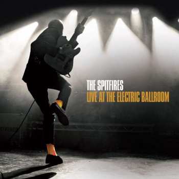 2CD The Spitfires: Live At The Electric Ballroom