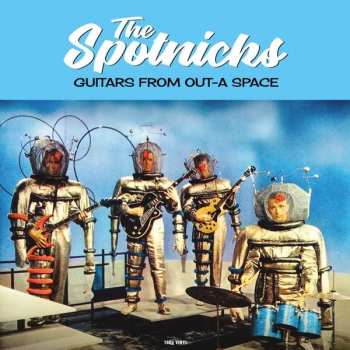 LP The Spotnicks: Guitars From Out-A Space