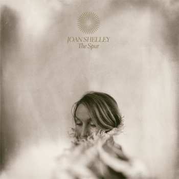 LP Joan Shelley: The Spur CLR | LTD