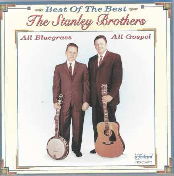 CD The Stanley Brothers: Best Of The Best