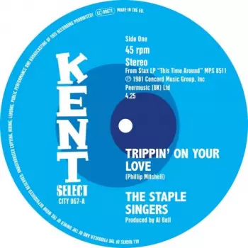 Trippin' On Your Love / That's Why I Love You