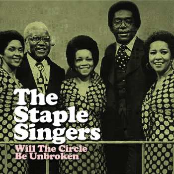 CD The Staple Singers: Will The Circle Be Unbroken