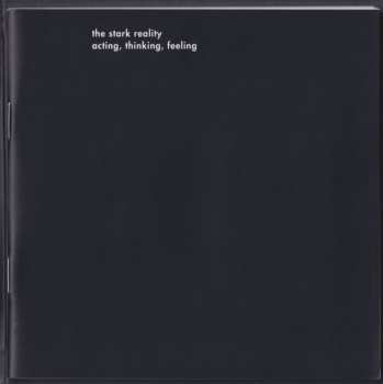 3CD Stark Reality: Acting, Thinking, Feeling