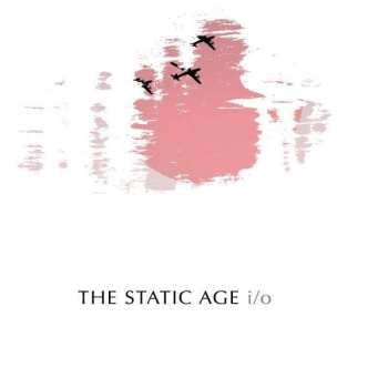 CD The Static Age: i/o
