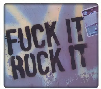 Fuck It Rock It