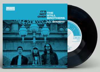 SP The Still Brothers: It's Not Over