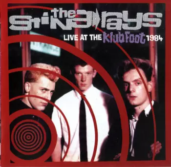 The Sting-Rays: Live At The Klub Foot 1984