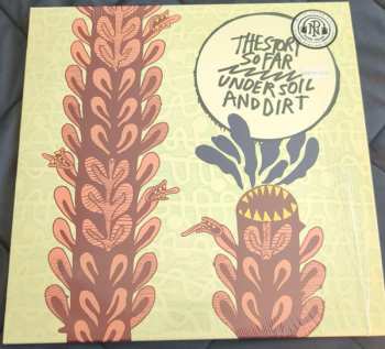 LP The Story So Far: Under Soil and Dirt