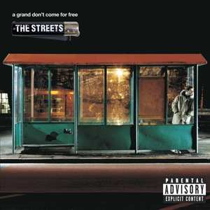 CD The Streets: A Grand Don't Come For Free