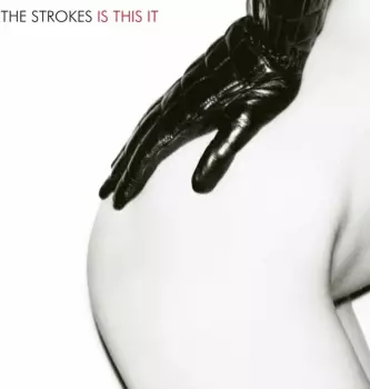 The Strokes: Is This It