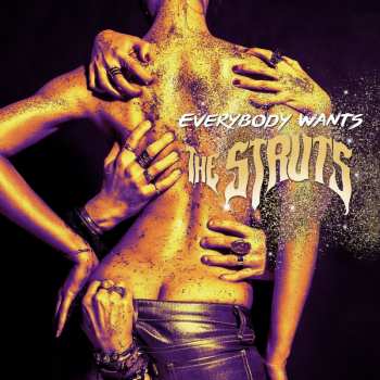 CD The Struts: Everybody Wants