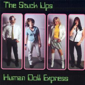 Album The Stuck Ups: Human Doll Express