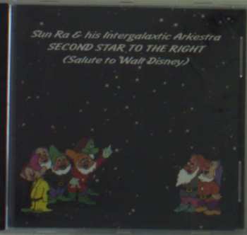 Album The Sun Ra Arkestra: Second Star To The Right (Salute To Walt Disney)