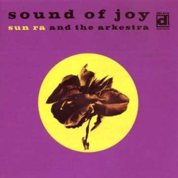 CD The Sun Ra Arkestra: Sound Of Joy