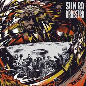 CD The Sun Ra Arkestra: Swirling DIGI
