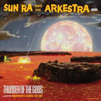 Album The Sun Ra Arkestra: Thunder Of The Gods
