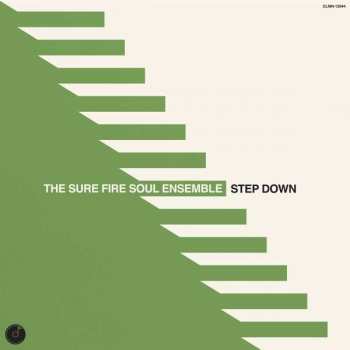 LP The Sure Fire Soul Ensemble: Step Down LTD | CLR