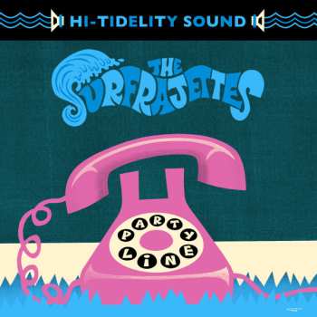 Album The Surfrajettes: Party Line / Toxic