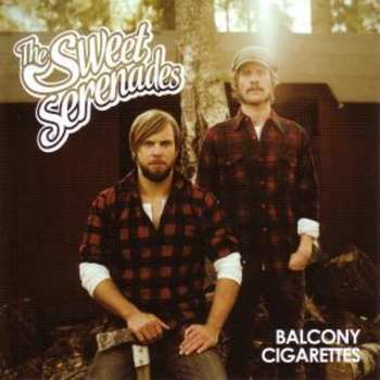 CD The Sweet Serenades: Balcony Cigarettes