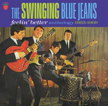 3CD The Swinging Blue Jeans: Feelin' Better: Anthology 1963-1969