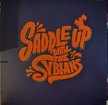 The Sybians: Saddle Up With The Sybians