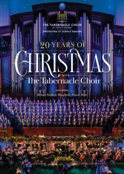 The Tabernacle Choir at Temple Square: 20 Years Of Christmas With The Tabernacle Choir
