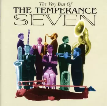 The Very Best Of The Temperance Seven
