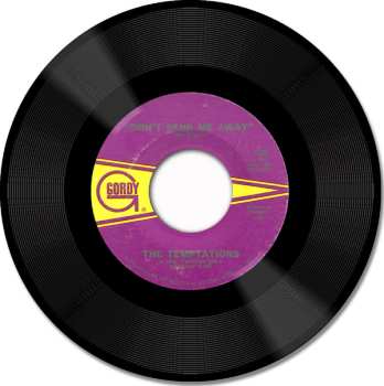 Album The Temptations: Don't Send Me Away B/w  It's You That I Need
