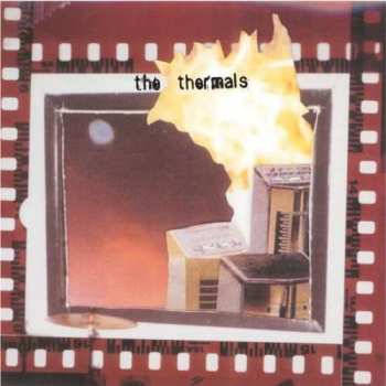 CD The Thermals: More Parts Per Million