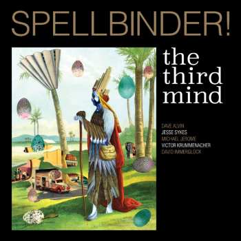 Album The Third Mind: Spellbinder!