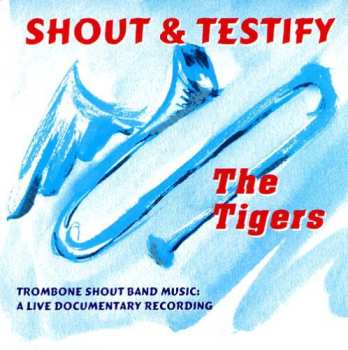 Album The Tigers: Shout & Testify