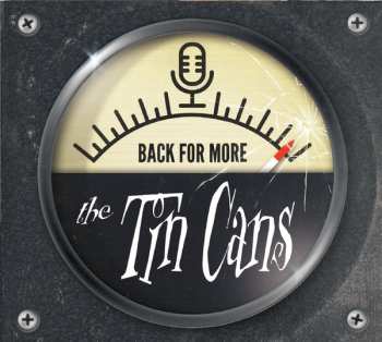 CD The Tin Cans: Back For More