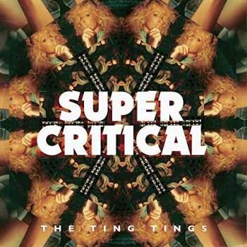 LP The Ting Tings: Super Critical