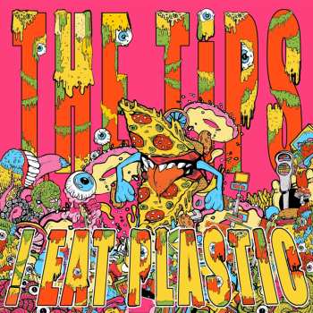 LP The Tips: !eat Plastic (pink Vinyl)