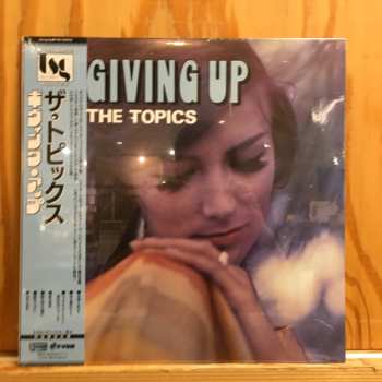 LP The Topics: Giving Up