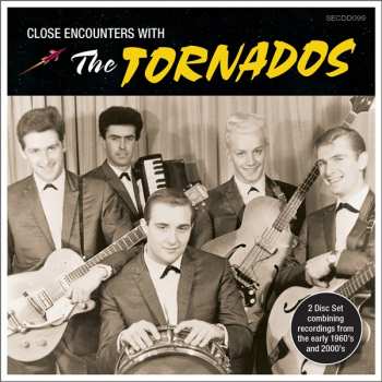 2CD The Tornados: Close Encounters With The Tornados
