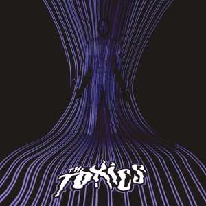 Album The Toxics: The Toxics