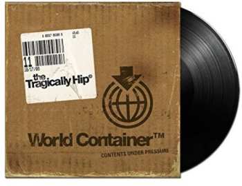 LP The Tragically Hip: World Container