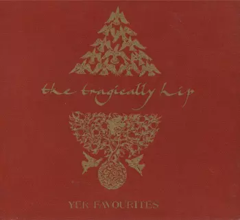 The Tragically Hip: Yer Favourites