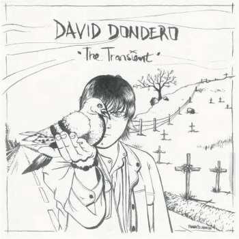LP David Dondero: The Transient