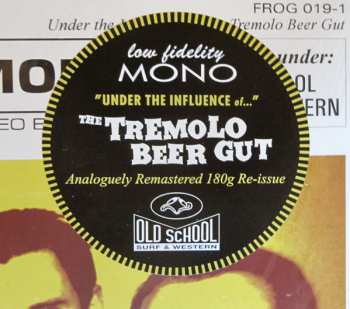 LP The Tremolo Beer Gut: Under The Influence Of