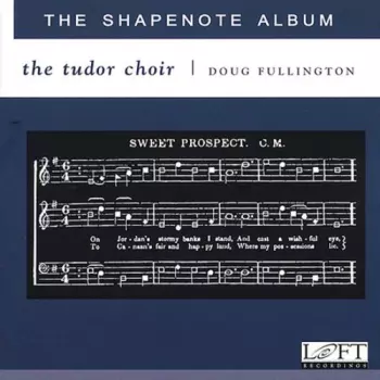 The Shapenote Album