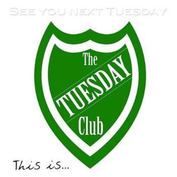 CD The Tuesday Club: See You Next Tuesday