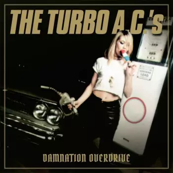 The Turbo A.C.'s: Damnation Overdrive