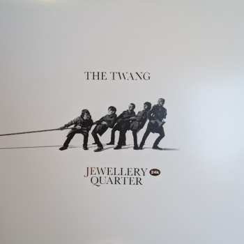 Album The Twang: Jewellery Quarter 24k