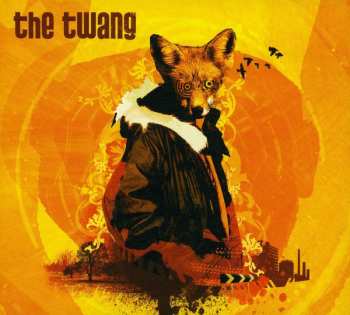 2CD The Twang: Love It When I Feel Like This LTD