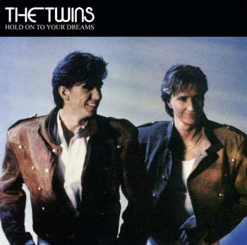 CD The Twins: Hold On To Your Dreams