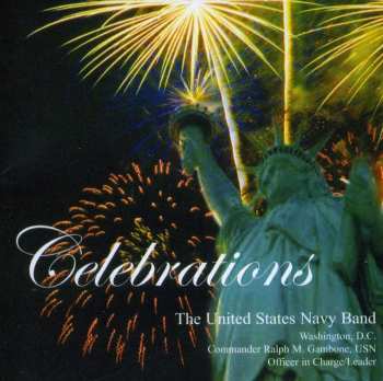 CD U.S. Navy Band: Celebrations
