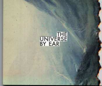 LP The Universe By Ear: The Universe By Ear 